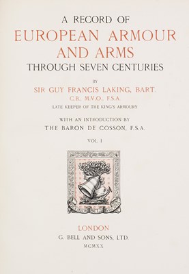 Lot 318 - LAKING, Sir Guy Francis. A Record of European Armour and Arms through Seven Centuries