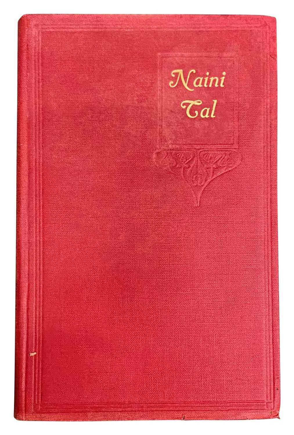 Lot 498 - NAINI TAL A HISTORICAL AND DESCRIPTIVE ACCOUNT 1927