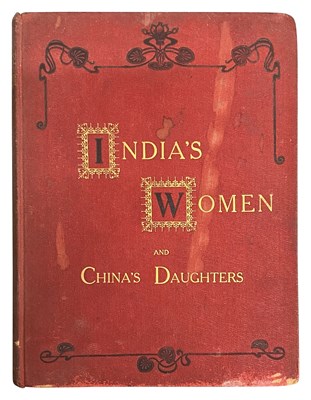 Lot 590 - INDIA'S WOMEN AND CHINA'S DAUGHTERS THE MAGAZINE OF THE CHURCH OF ENGLAND ZENANA MISSIONARY SOCIETY VOLUME XXIX