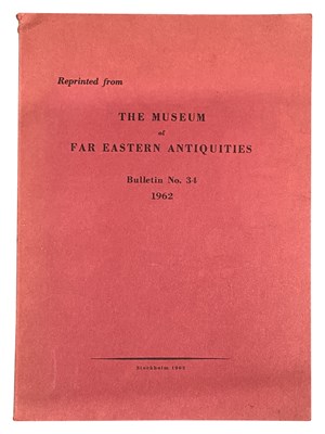 Lot 314 - THE MUSEUM OF FAR EASTERN ANTIQUITIES BULLETIN NO. 34