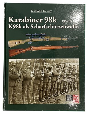 Lot 546 - LAW, RICHARD D.: KARABINER 98K 1934 BIS 1945 UND K98K ALS SCHARFSCHÜTZENWAFFE