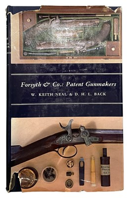 Lot 568 - NEAL, WILLIAM KEITH AND BACK, DAVID H. L.: FORSYTH & CO.: PATENT GUNMAKERS