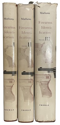 Lot 619 - MATTHEWS, J. HOWARD: FIREARMS IDENTIFICATION, VOLUMES I, II & III